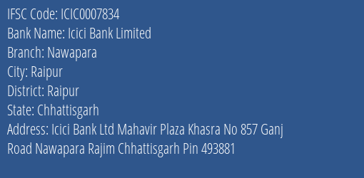 Icici Bank Nawapara Branch Raipur IFSC Code ICIC0007834