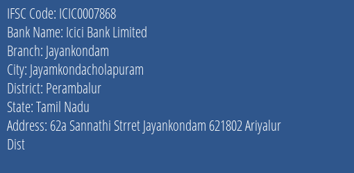 Icici Bank Jayankondam Branch Perambalur IFSC Code ICIC0007868