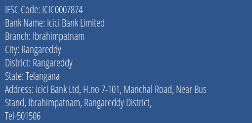 Icici Bank Ibrahimpatnam Branch Rangareddy IFSC Code ICIC0007874
