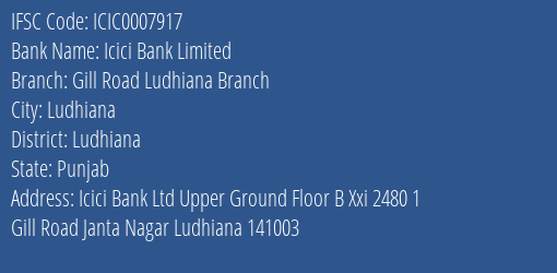 Icici Bank Gill Road Ludhiana Branch Branch Ludhiana IFSC Code ICIC0007917