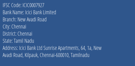 Icici Bank New Avadi Road Branch Chennai IFSC Code ICIC0007927
