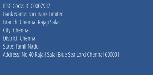 Icici Bank Chennai Rajaji Salai Branch Chennai IFSC Code ICIC0007937