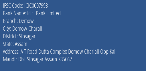 Icici Bank Demow Branch Sibsagar IFSC Code ICIC0007993