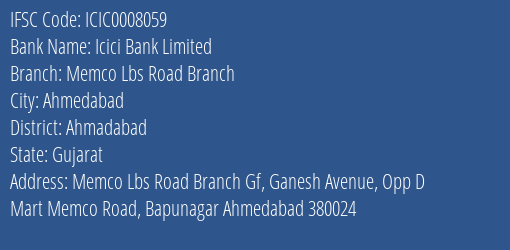 Icici Bank Memco Lbs Road Branch Branch Ahmadabad IFSC Code ICIC0008059