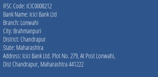 Icici Bank Ltd Lonwahi Branch, Branch Code 008212 & IFSC Code ICIC0008212