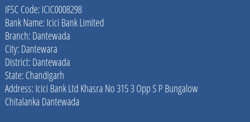 Icici Bank Dantewada Branch Dantewada IFSC Code ICIC0008298