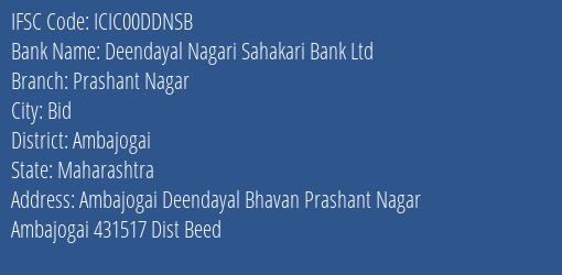 Icici Bank Deendayal Nagari Sahakari Bank Ltd Branch Bid IFSC Code ICIC00DDNSB