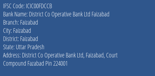 Icici Bank District Co Operative Bank Ltd Faizabad Branch Faizabad IFSC Code ICIC00FDCCB