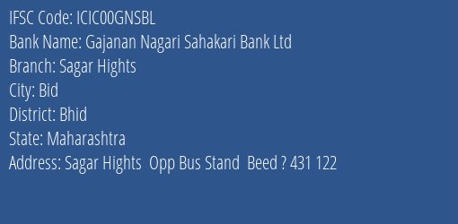 Icici Bank Limited Gajanan Nagari Sahakari Bank Ltd Branch, Branch Code 0GNSBL & IFSC Code Icic00gnsbl