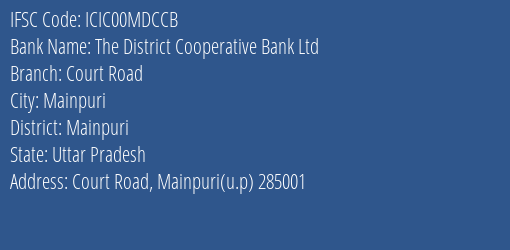 Icici Bank The District Cooperative Bank Ltd Mainpuri Branch Mainpuri IFSC Code ICIC00MDCCB