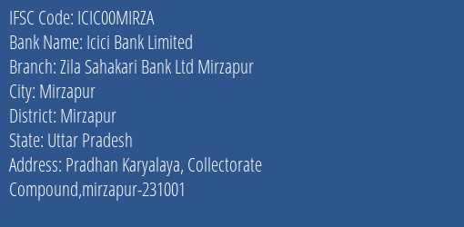 Icici Bank Zila Sahakari Bank Ltd Mirzapur Branch Mirzapur IFSC Code ICIC00MIRZA