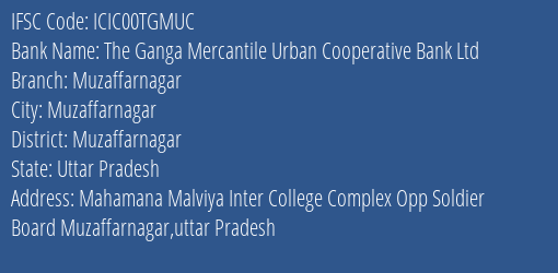 Icici Bank The Ganga Mercantile Urban Cooperative Bank Ltd Branch Muzaffarnagar IFSC Code ICIC00TGMUC