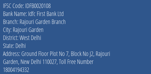 Idfc First Bank Ltd Rajouri Garden Branch Branch, Branch Code 020108 & IFSC Code IDFB0020108