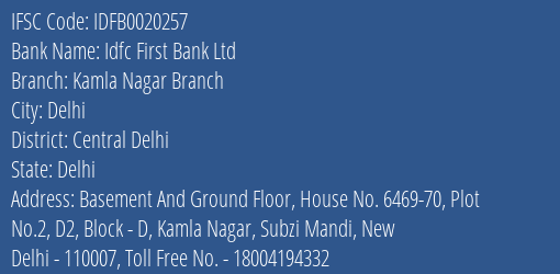 Idfc First Bank Ltd Kamla Nagar Branch Branch Central Delhi IFSC Code IDFB0020257
