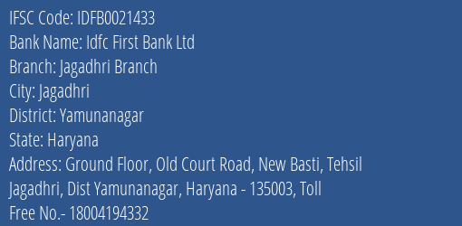 Idfc First Bank Ltd Jagadhri Branch Branch, Branch Code 021433 & IFSC Code IDFB0021433