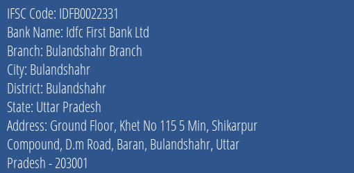 Idfc First Bank Ltd Bulandshahr Branch Branch, Branch Code 022331 & IFSC Code IDFB0022331