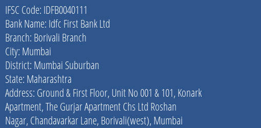 Idfc First Bank Ltd Borivali Branch Branch, Branch Code 040111 & IFSC Code IDFB0040111