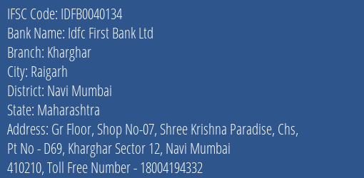 Idfc First Bank Ltd Kharghar Branch Navi Mumbai IFSC Code IDFB0040134