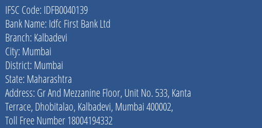 Idfc First Bank Ltd Kalbadevi Branch Mumbai IFSC Code IDFB0040139