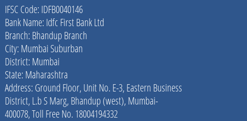 Idfc First Bank Ltd Bhandup Branch Branch Mumbai IFSC Code IDFB0040146