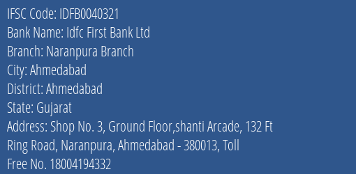 Idfc First Bank Ltd Naranpura Branch Branch Ahmedabad IFSC Code IDFB0040321