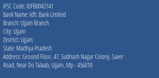 Idfc First Bank Ltd Ujjain Branch Branch, Branch Code 042141 & IFSC Code IDFB0042141