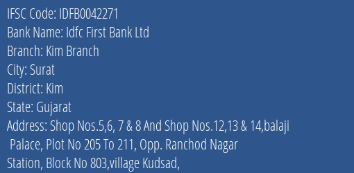 Idfc First Bank Ltd Kim Branch Branch Kim IFSC Code IDFB0042271