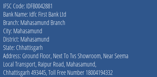 Idfc First Bank Ltd Mahasamund Branch Branch, Branch Code 042881 & IFSC Code IDFB0042881