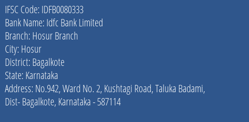 Idfc First Bank Ltd Hosur Branch Branch, Branch Code 080333 & IFSC Code IDFB0080333