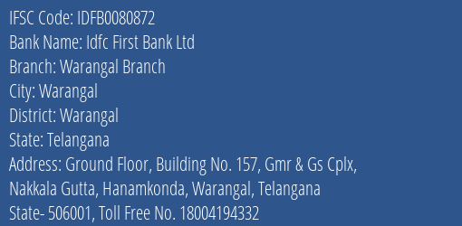 Idfc First Bank Ltd Warangal Branch Branch, Branch Code 080872 & IFSC Code IDFB0080872