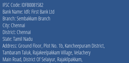 Idfc First Bank Ltd Sembakkam Branch Branch Chennai IFSC Code IDFB0081582