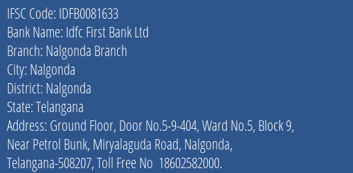 Idfc First Bank Ltd Nalgonda Branch Branch, Branch Code 081633 & IFSC Code IDFB0081633