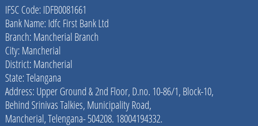 Idfc First Bank Ltd Mancherial Branch Branch, Branch Code 081661 & IFSC Code IDFB0081661