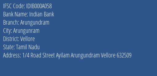 Indian Bank Arungundram Branch Vellore IFSC Code IDIB000A058