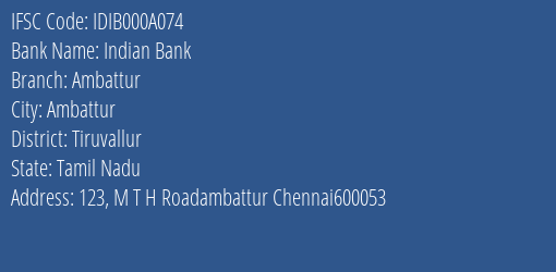 Indian Bank Ambattur Branch Tiruvallur IFSC Code IDIB000A074
