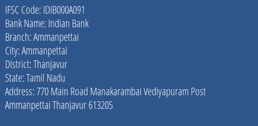 Indian Bank Ammanpettai Branch Thanjavur IFSC Code IDIB000A091