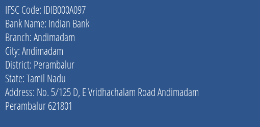 Indian Bank Andimadam Branch, Branch Code 00A097 & IFSC Code IDIB000A097