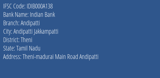 Indian Bank Andipatti Branch Theni IFSC Code IDIB000A138