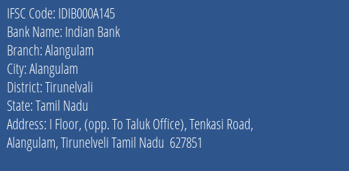 Indian Bank Alangulam Branch, Branch Code 00A145 & IFSC Code IDIB000A145