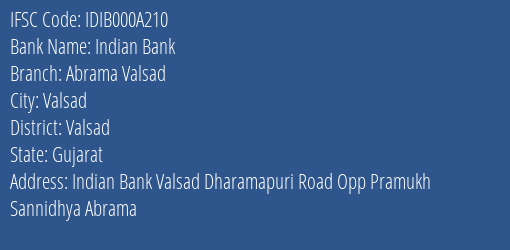 Indian Bank Abrama Valsad Branch, Branch Code 00A210 & IFSC Code IDIB000A210