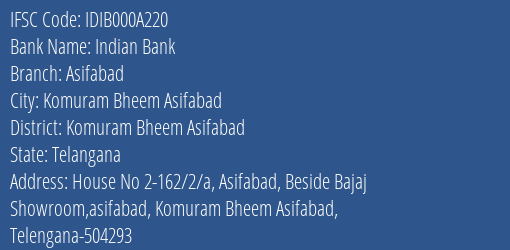 Indian Bank Asifabad Branch Komuram Bheem Asifabad IFSC Code IDIB000A220