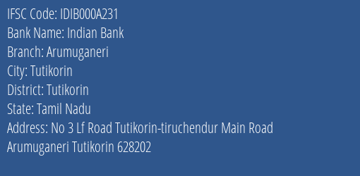Indian Bank Arumuganeri Branch Tutikorin IFSC Code IDIB000A231