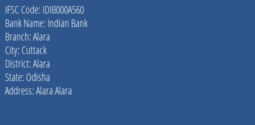 Indian Bank Alara Branch Alara IFSC Code IDIB000A560