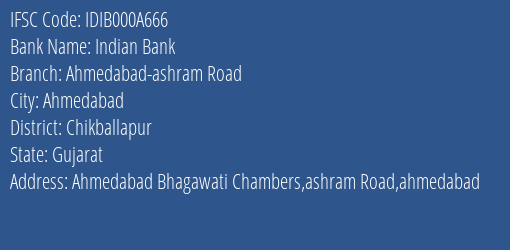 Indian Bank Ahmedabad Ashram Road Branch, Branch Code 00A666 & IFSC Code Idib000a666