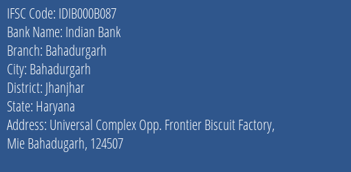 Indian Bank Bahadurgarh Branch Jhanjhar IFSC Code IDIB000B087