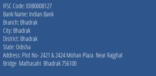 Indian Bank Bhadrak Branch, Branch Code 00B127 & IFSC Code IDIB000B127