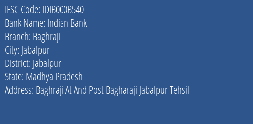 Indian Bank Baghraji Branch, Branch Code 00B540 & IFSC Code Idib000b540