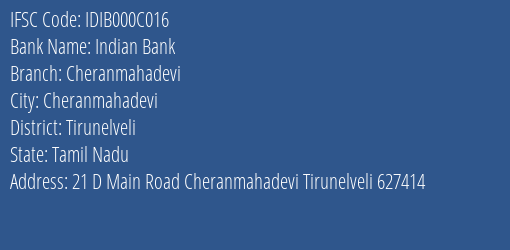 Indian Bank Cheranmahadevi Branch Tirunelveli IFSC Code IDIB000C016