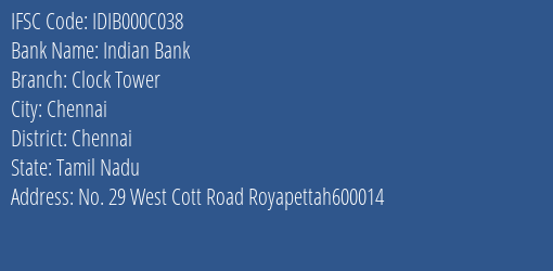 Indian Bank Clock Tower Branch, Branch Code 00C038 & IFSC Code Idib000c038