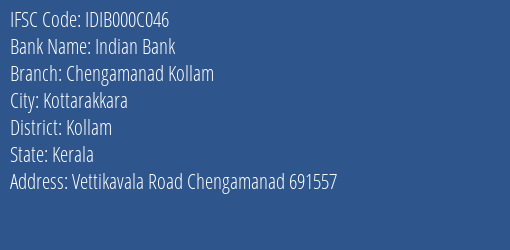 Indian Bank Chengamanad Kollam Branch Kollam IFSC Code IDIB000C046